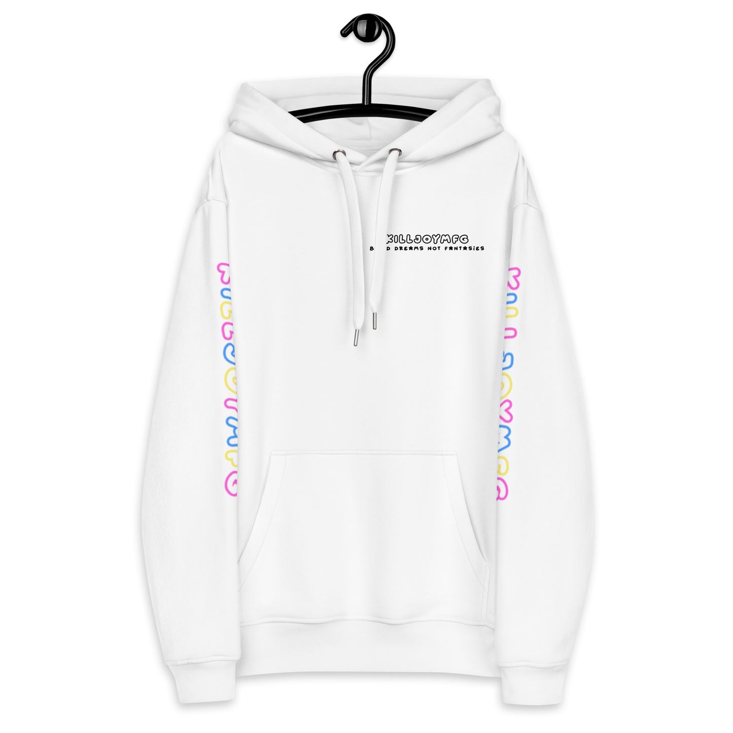 Build Dreams Not Fantasies Hoodie